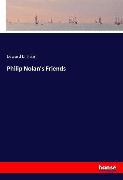 Philip Nolan's Friends