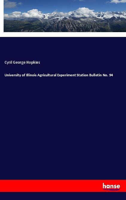 University of Illinois Agricultural Experiment Station Bulletin No. 94