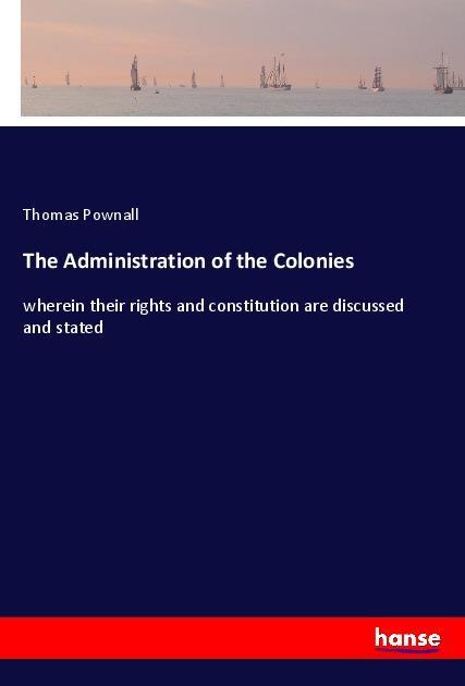 The Administration of the Colonies