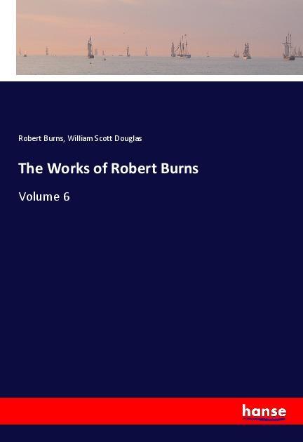 The Works of Robert Burns