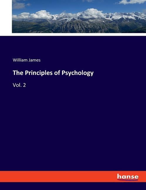 The Principles of Psychology