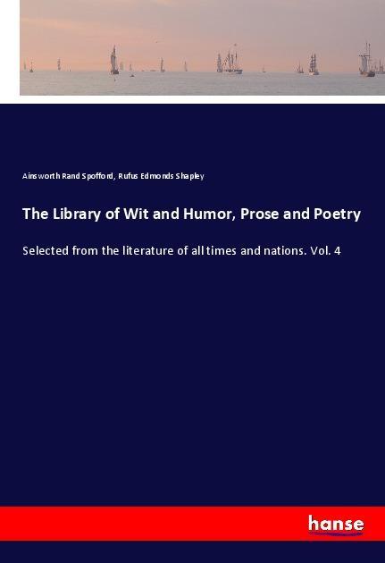 The Library of Wit and Humor, Prose and Poetry