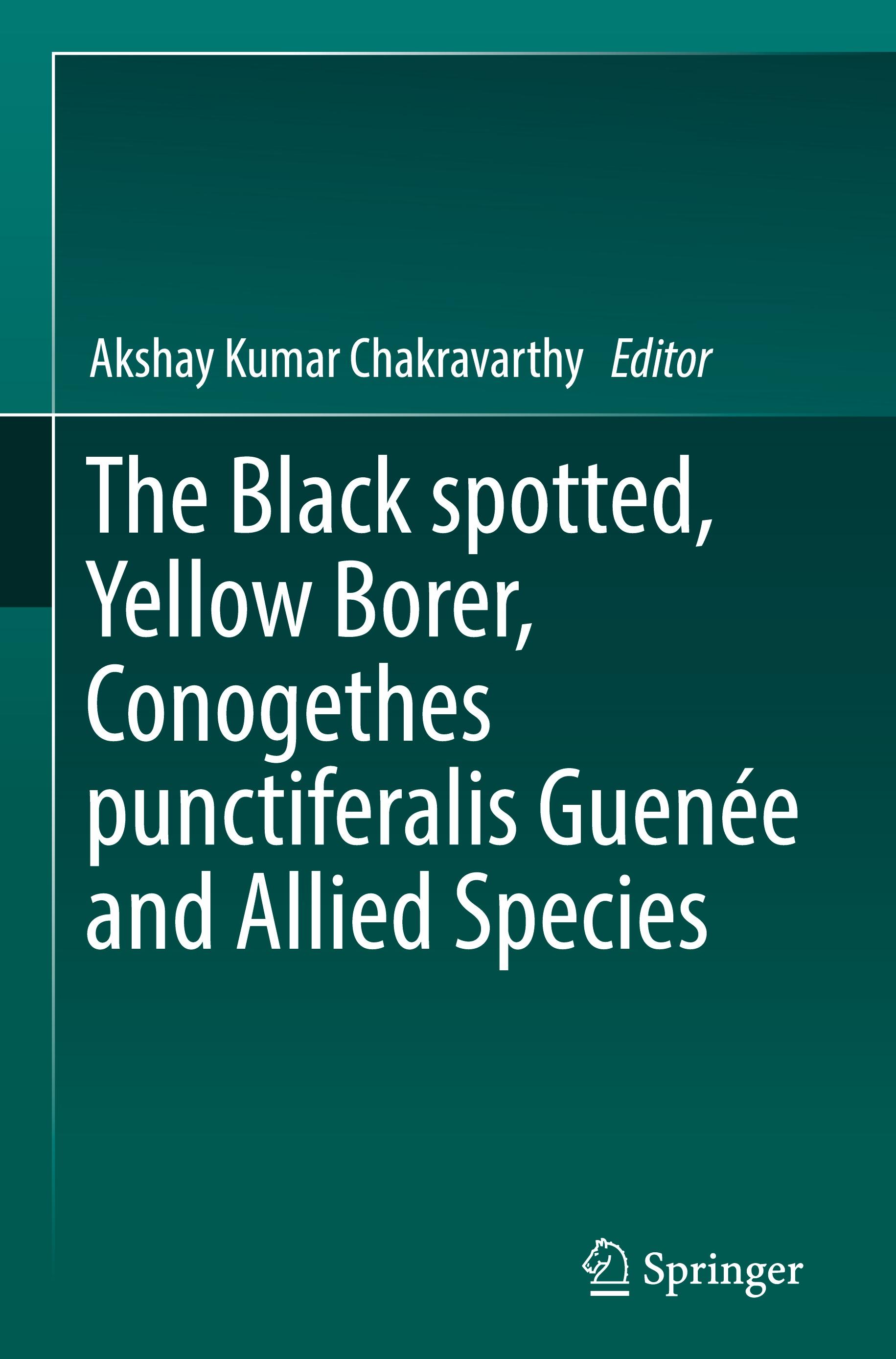 The Black spotted, Yellow Borer, Conogethes punctiferalis Guenée and Allied Species