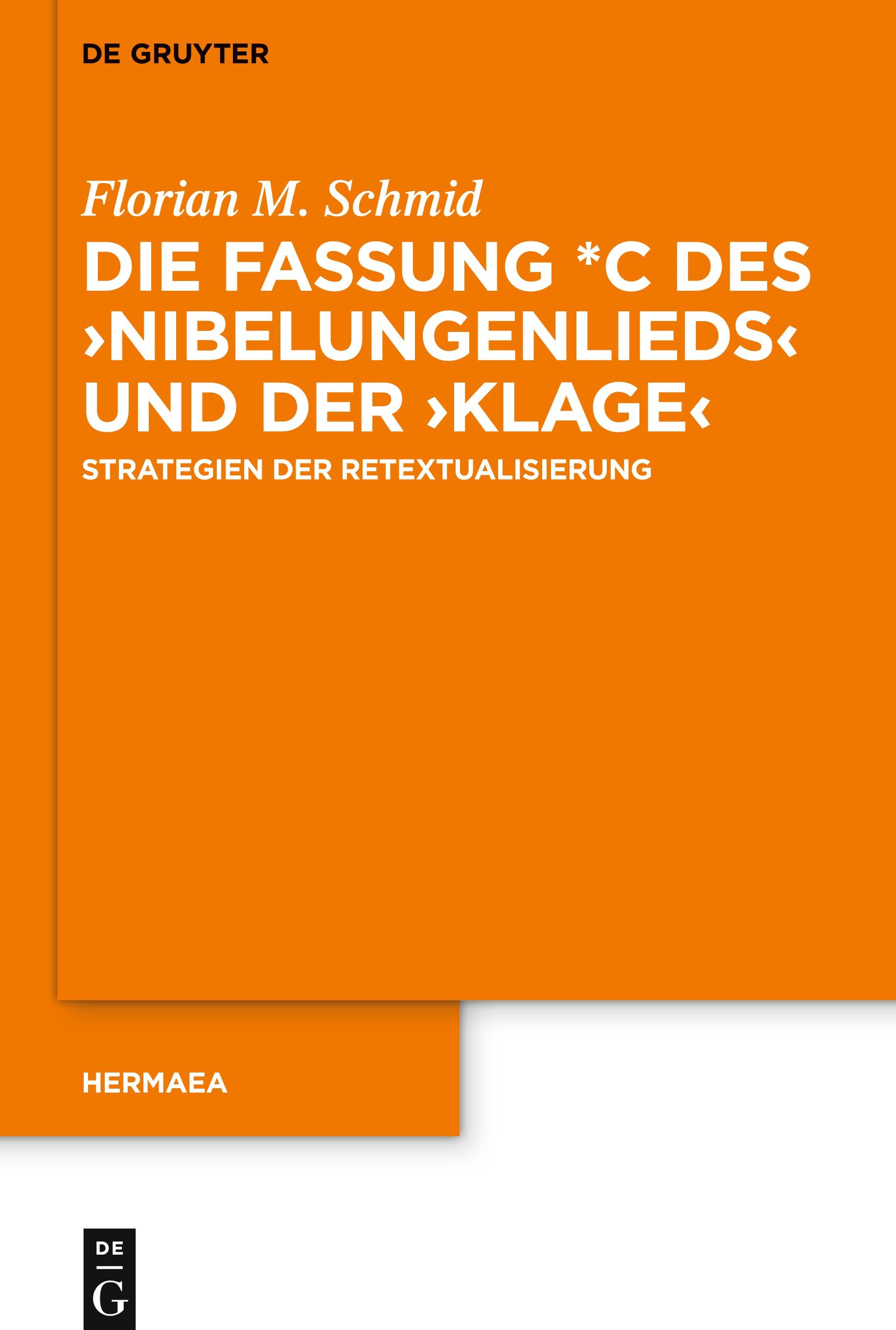 Die Fassung *C des ¿Nibelungenlieds¿ und der ¿Klage¿