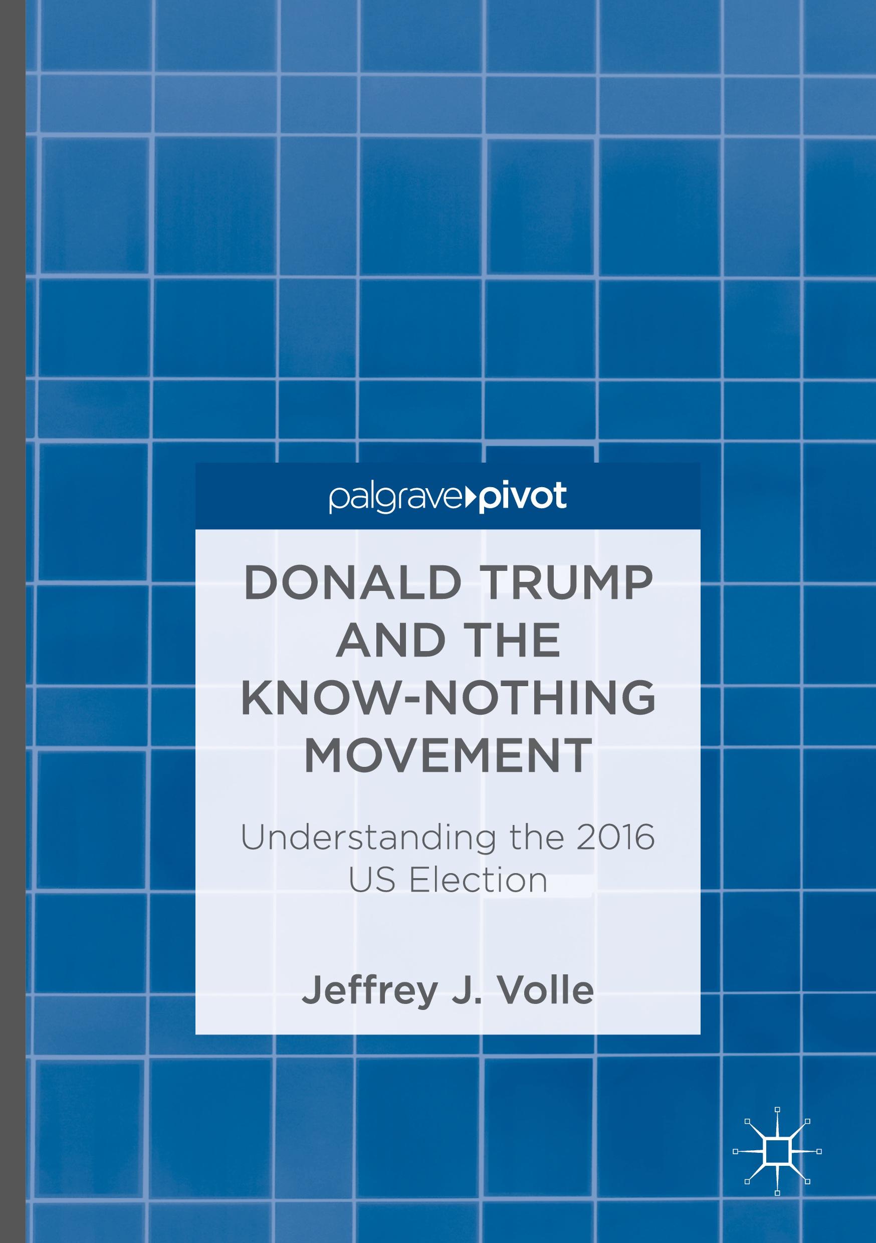 Donald Trump and the Know-Nothing Movement