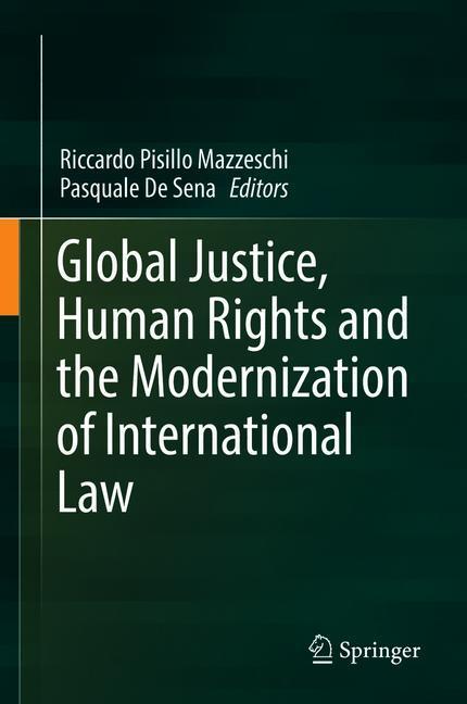 Global Justice, Human Rights and the Modernization of International Law