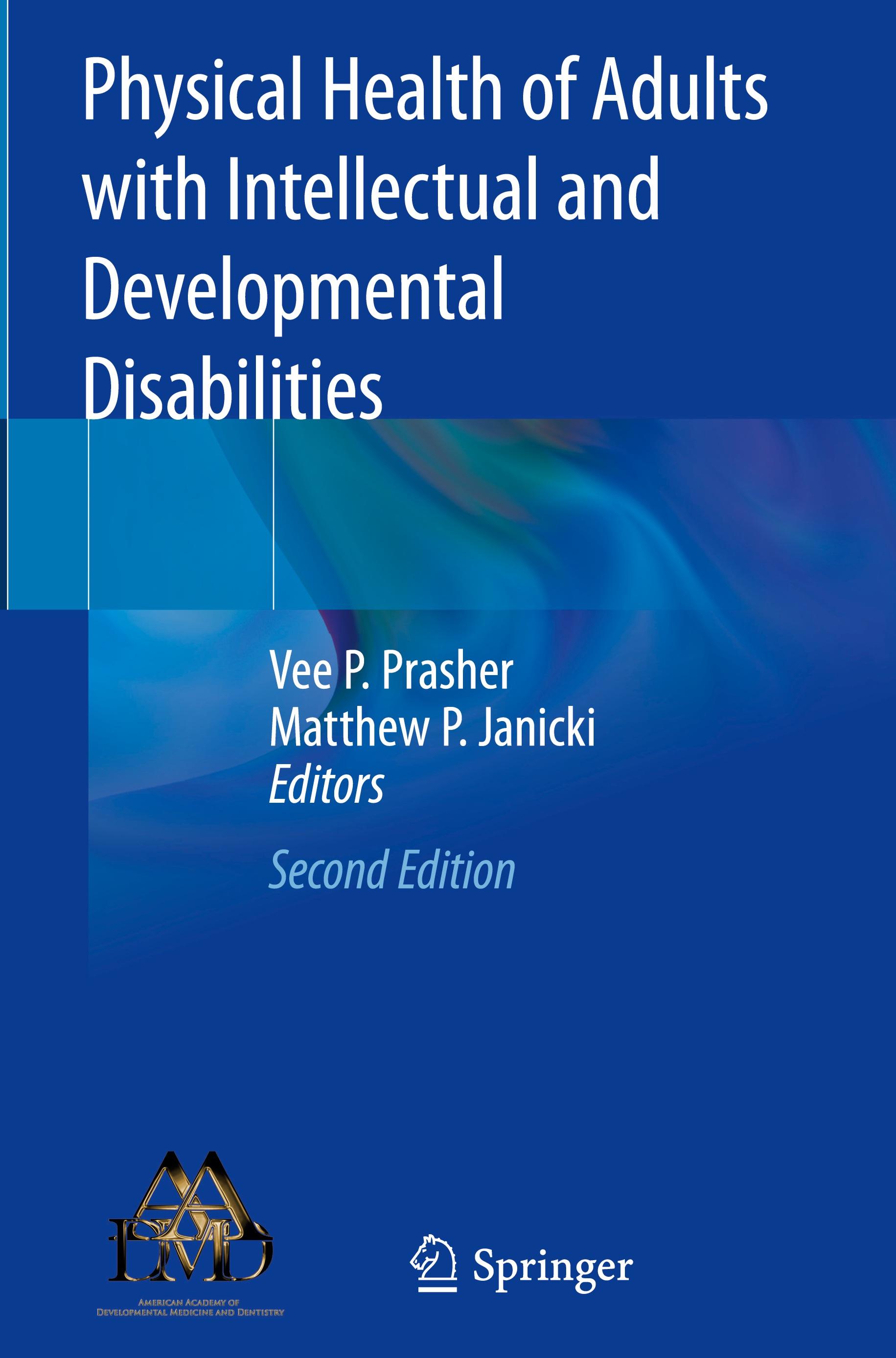 Physical Health of Adults with Intellectual and Developmental Disabilities