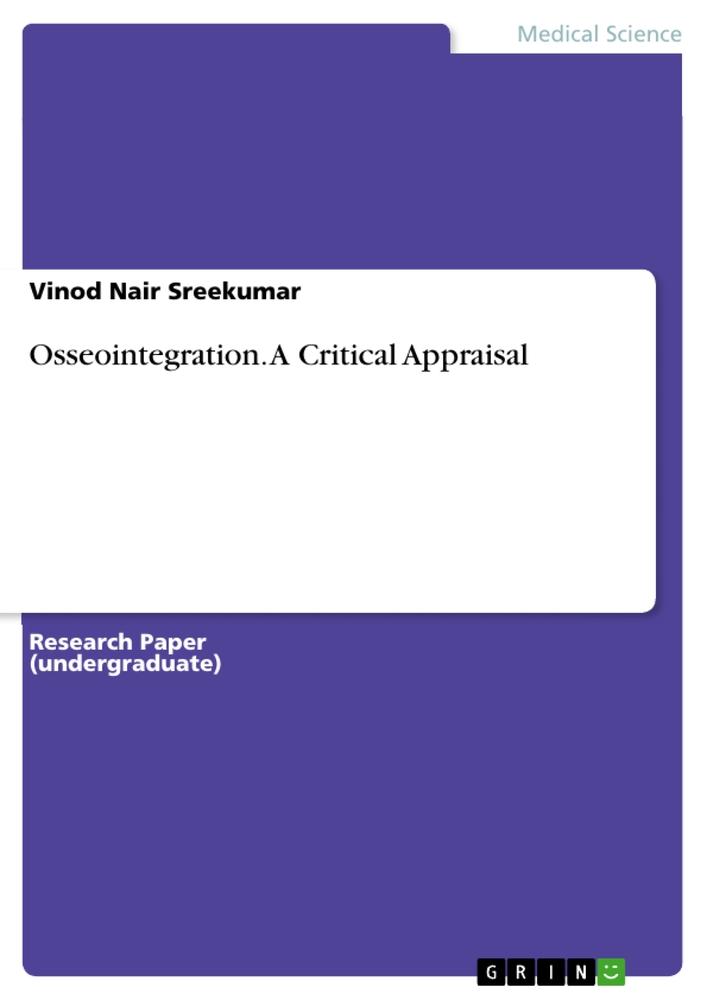 Osseointegration. A Critical Appraisal