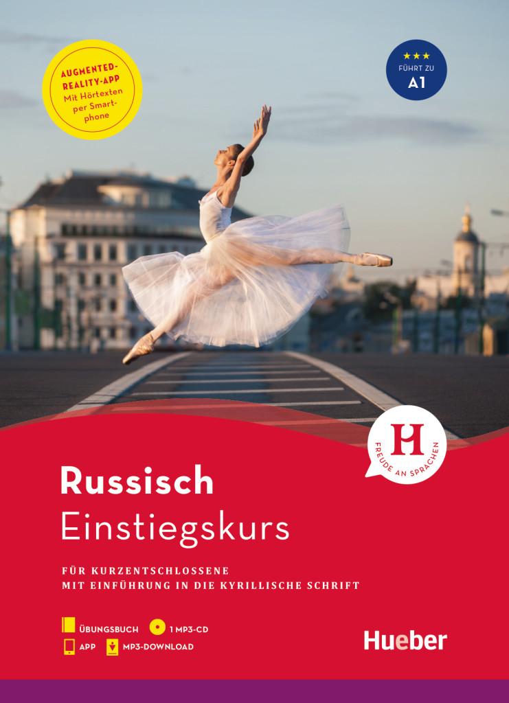 Einstiegskurs Russisch für Kurzentschlossene / Buch + 1 MP3-CD + MP3-Download + Augmented Reality App