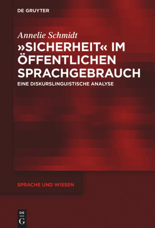 »Sicherheit« im öffentlichen Sprachgebrauch