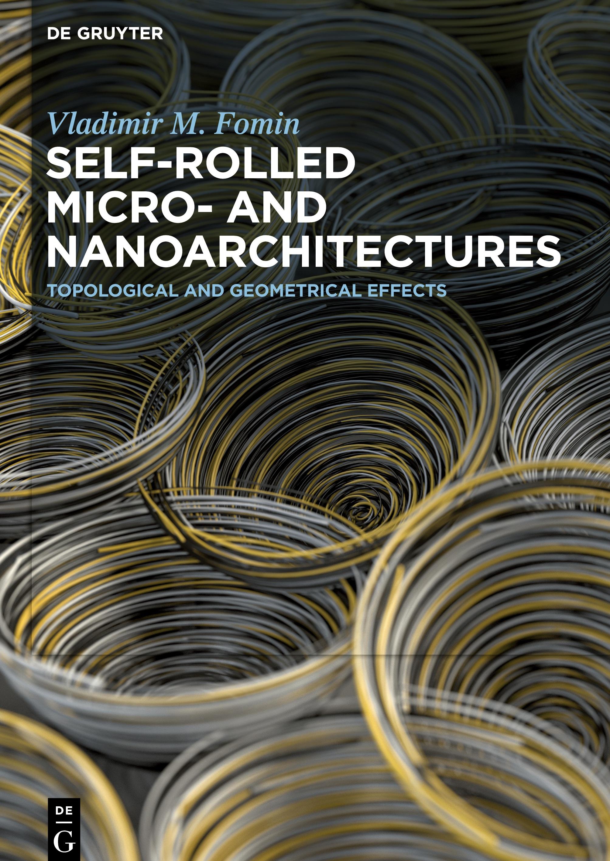 Self-rolled Micro- and Nanoarchitectures