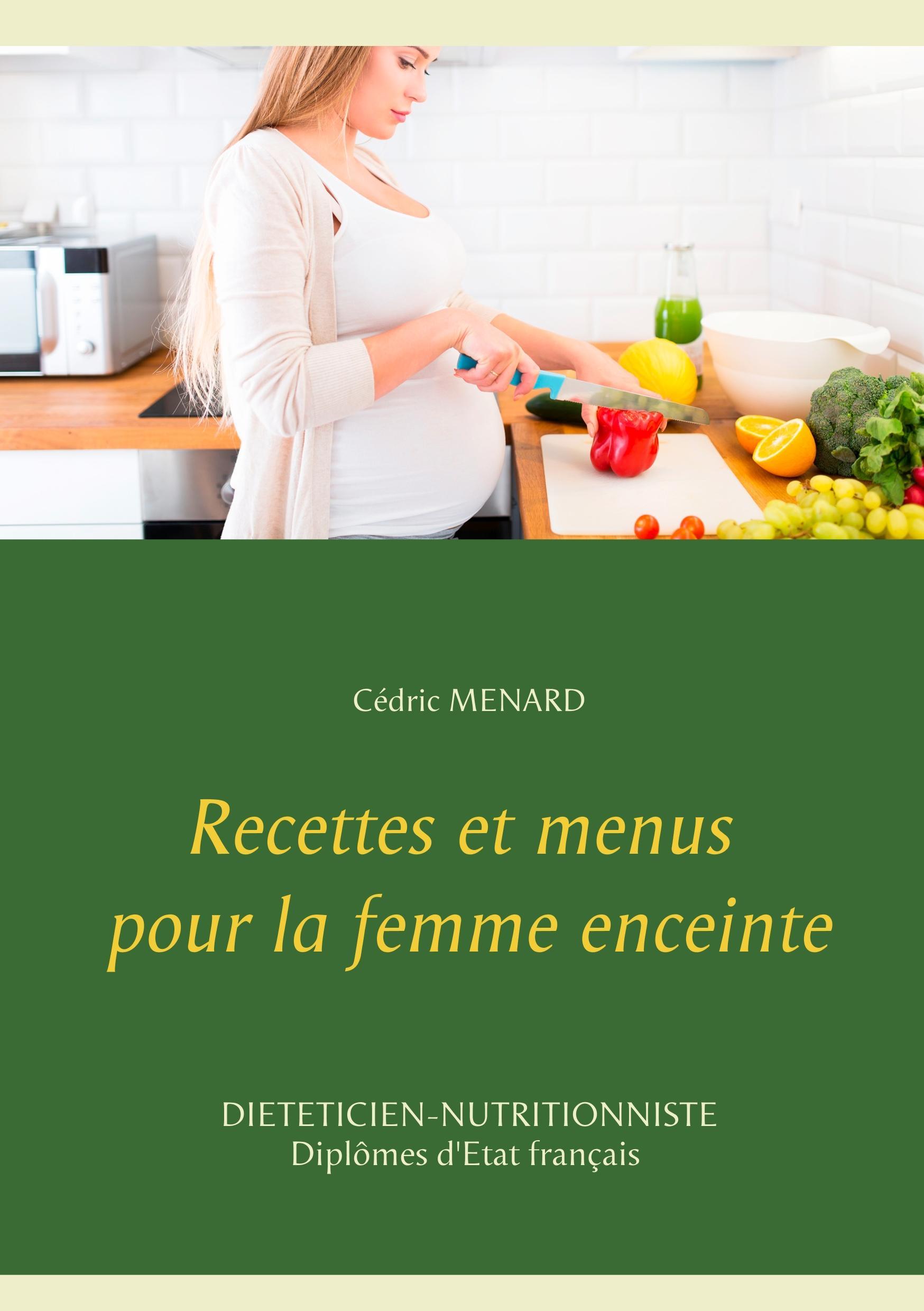 Recettes et menus pour la femme enceinte