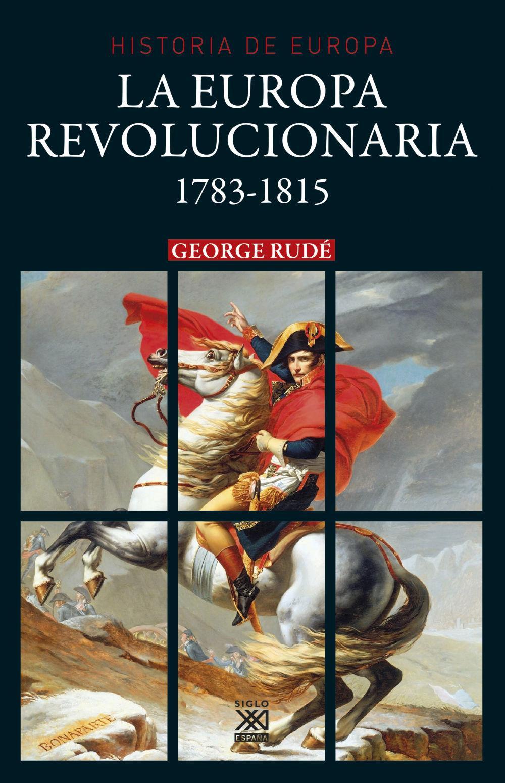 La Europa revolucionaria, 1783-1815