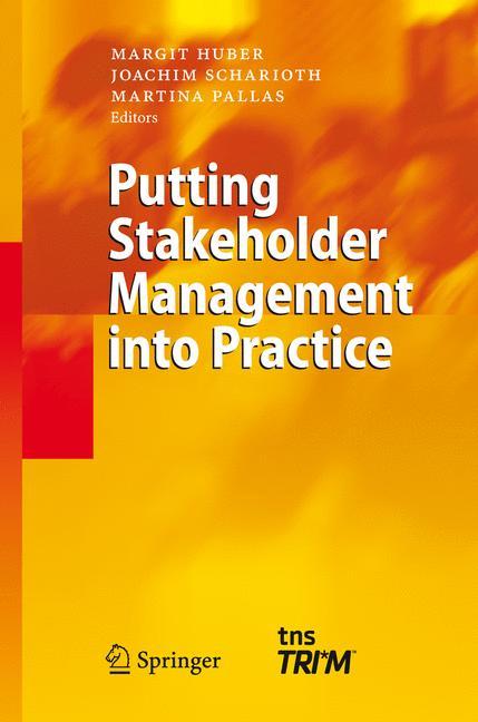 Putting Stakeholder Management into Practice