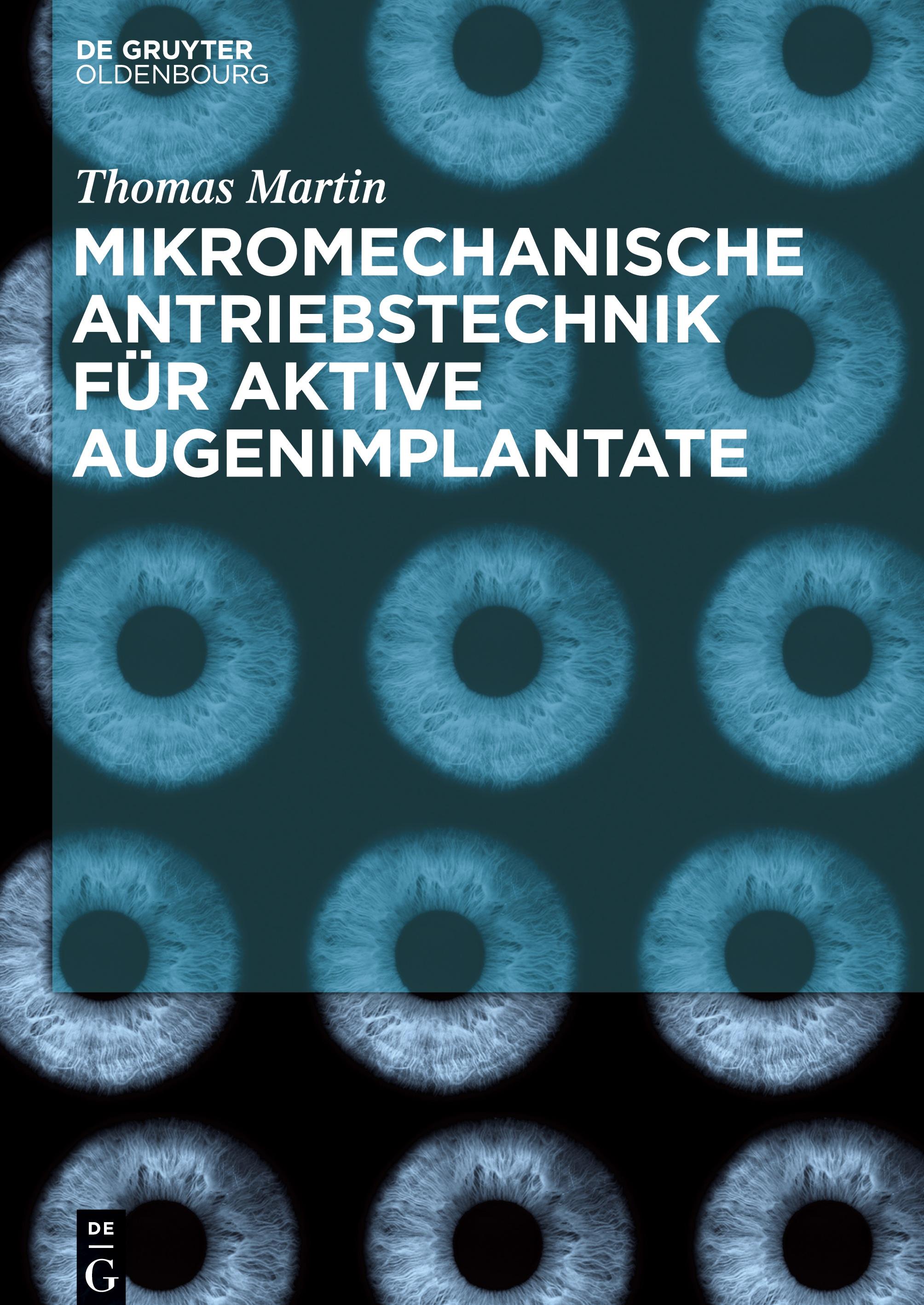 Mikromechanische Antriebstechnik für aktive Augenimplantate