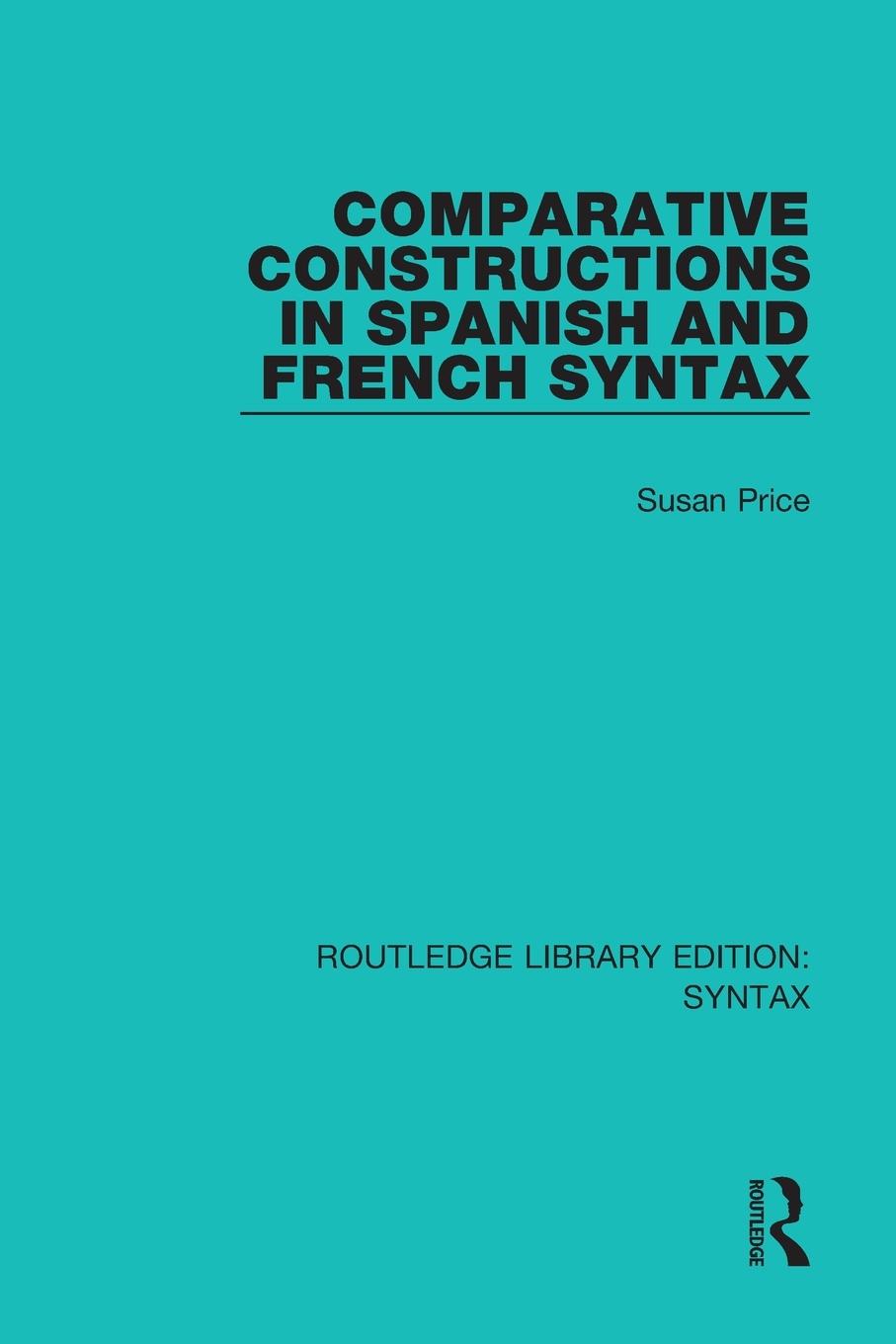 Comparative Constructions in Spanish and French Syntax