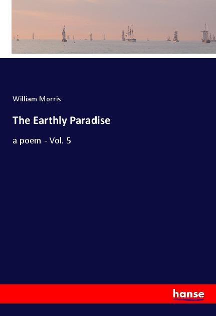 The Earthly Paradise