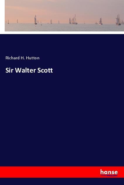 Sir Walter Scott