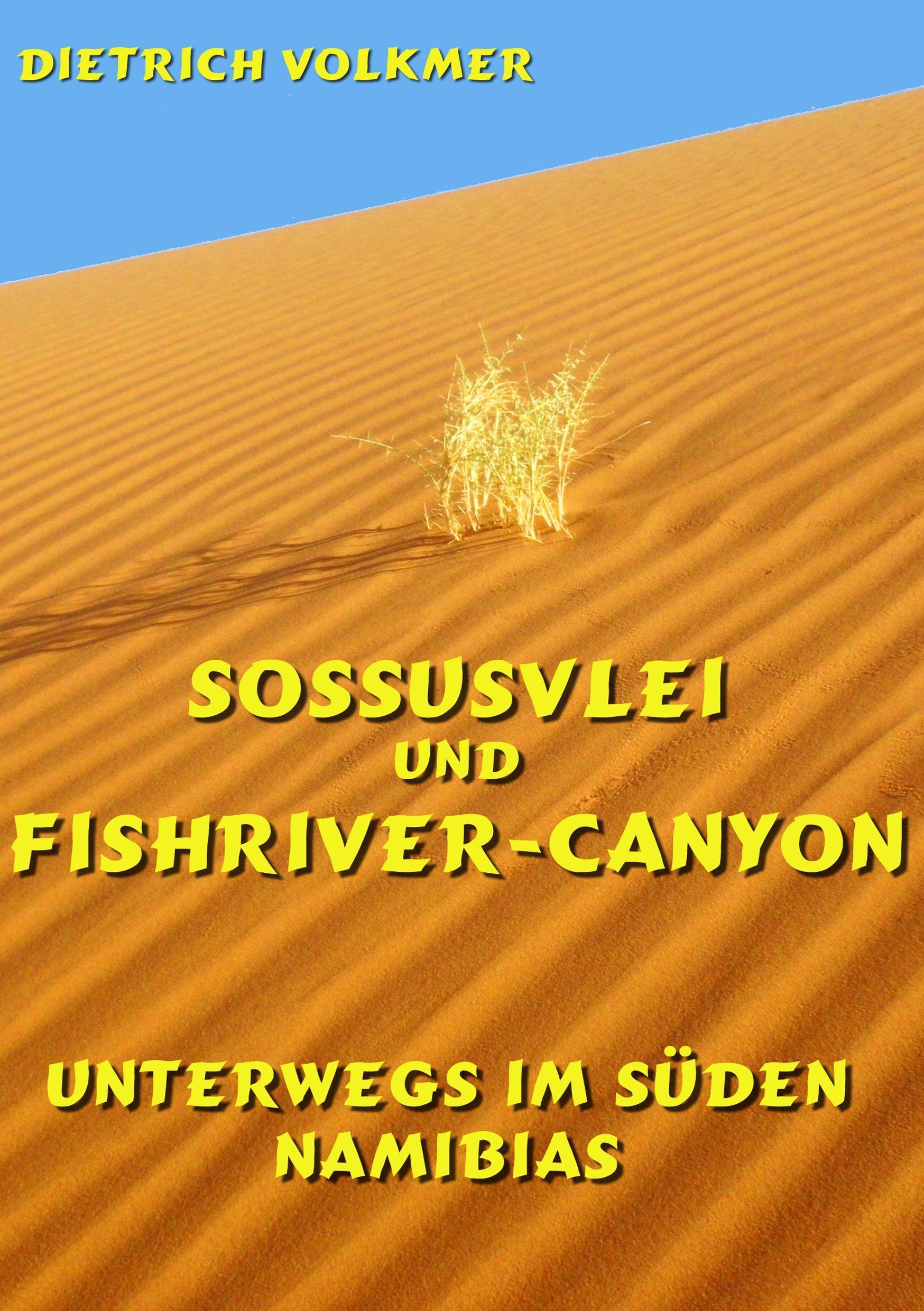 Sossusvlei und Fishriver-Canyon