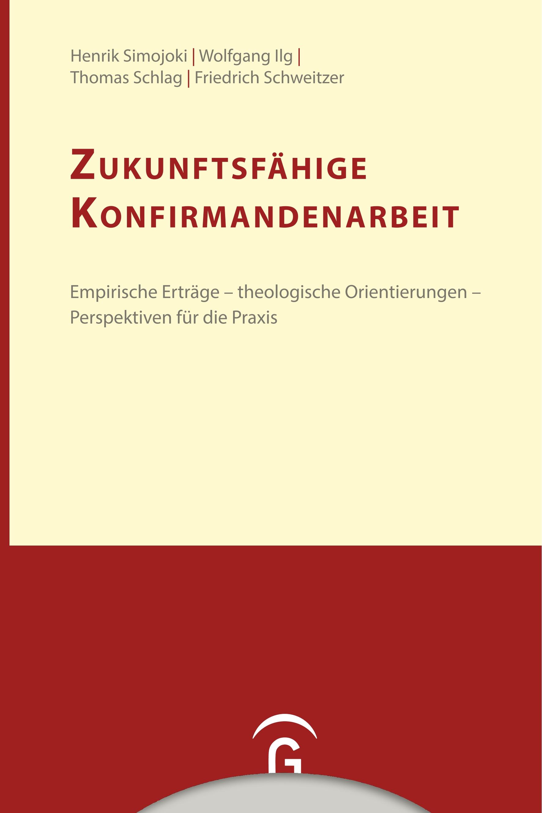 Zukunftsfähige Konfirmandenarbeit