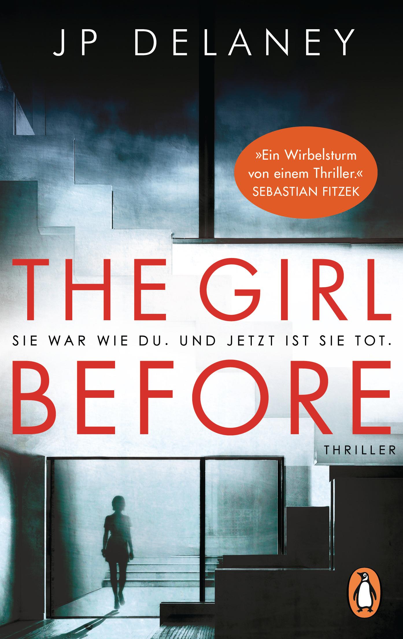 The Girl Before - Sie war wie du. Und jetzt ist sie tot.