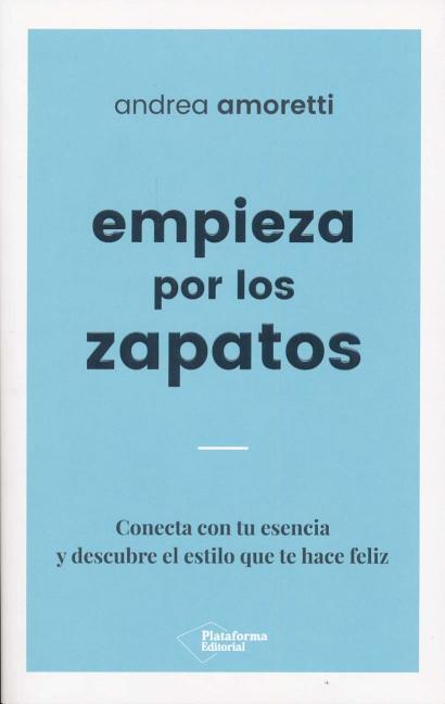 Empieza Por Los Zapatos