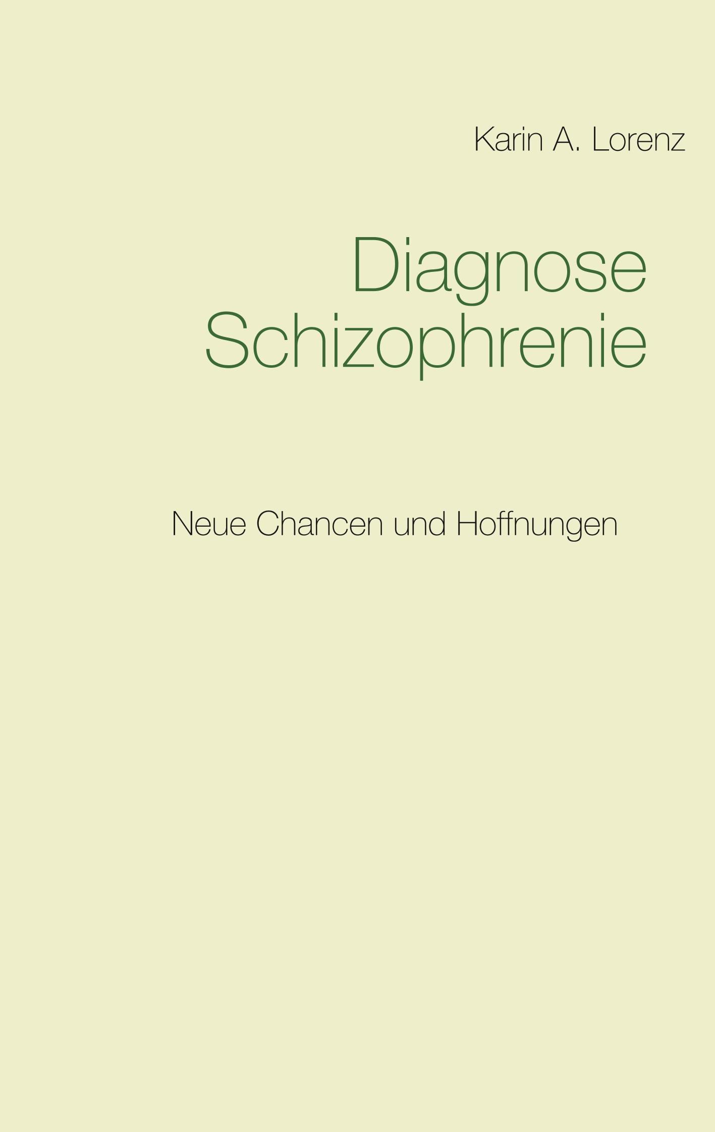 Diagnose Schizophrenie