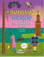 Inanilmaz Buluslar - Isik Hakkinda Hersey