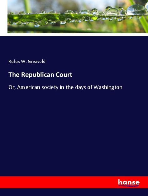 The Republican Court