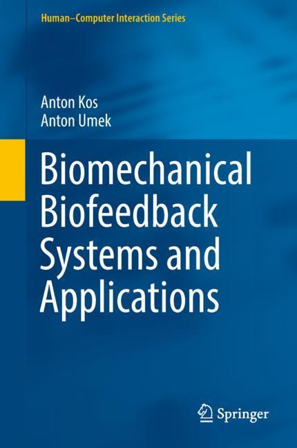 Biomechanical Biofeedback Systems and Applications