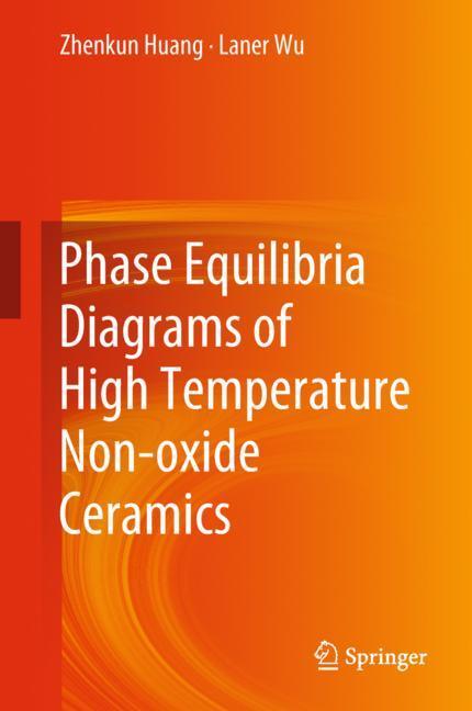 Phase Equilibria Diagrams of High Temperature Non-oxide Ceramics