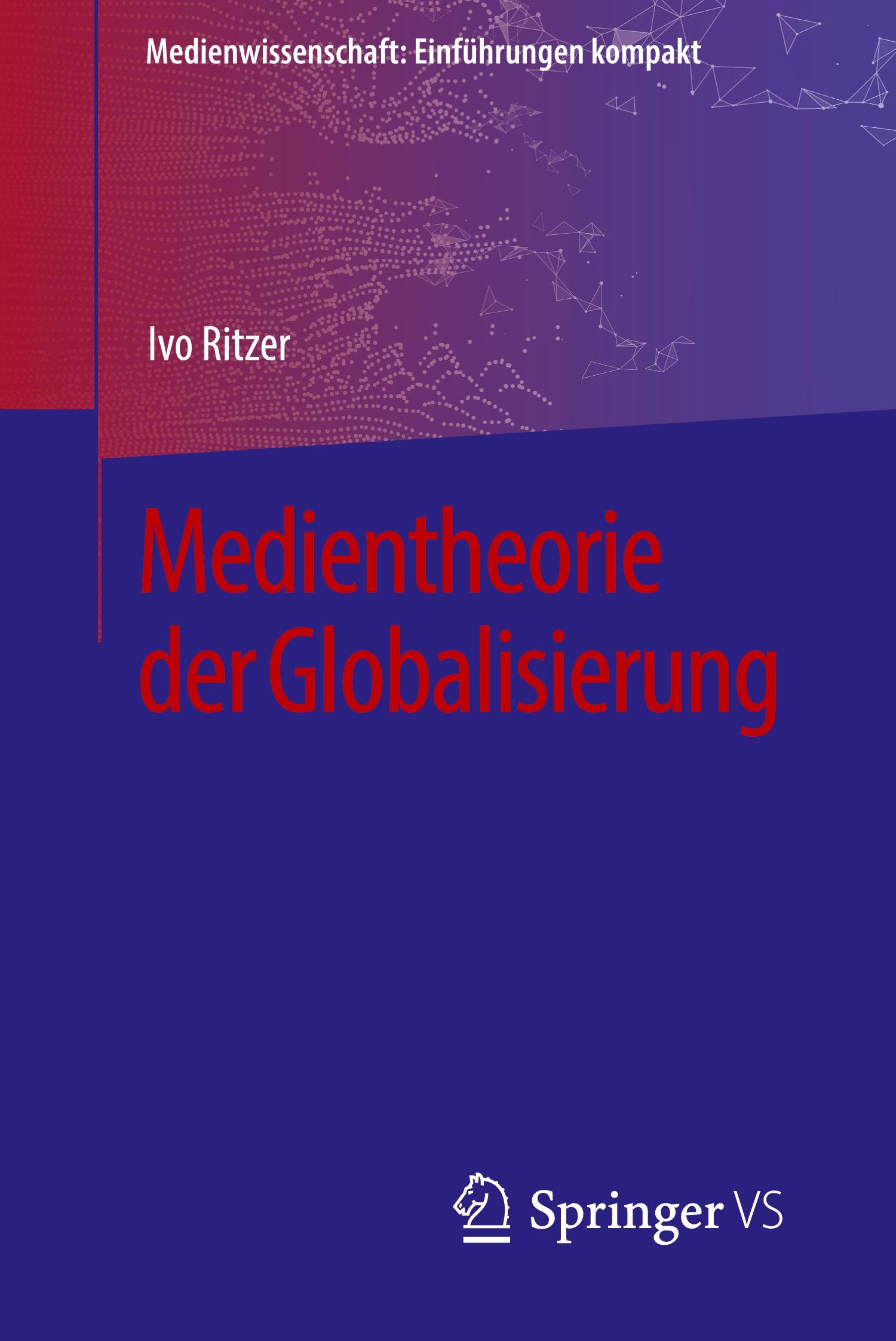 Medientheorie der Globalisierung