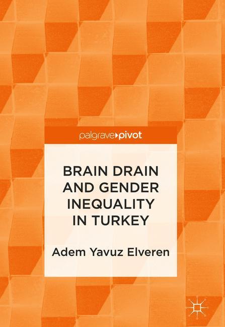 Brain Drain and Gender Inequality in Turkey