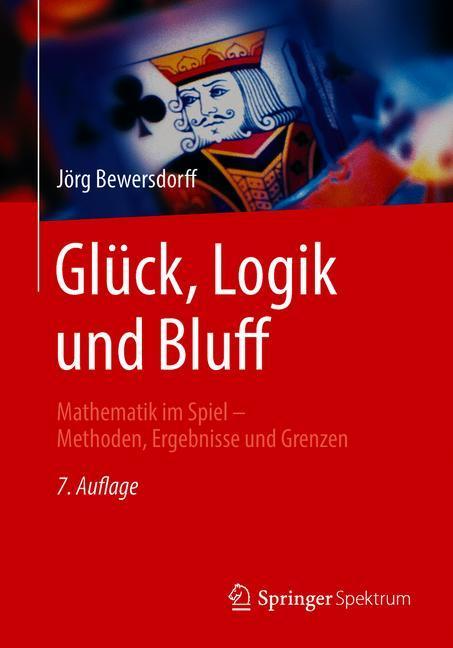 Glück, Logik und Bluff