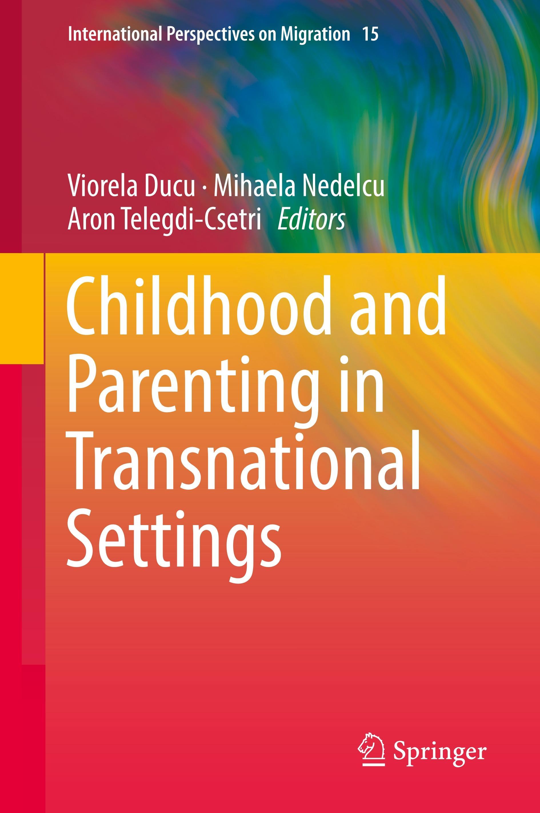 Childhood and Parenting in Transnational Settings