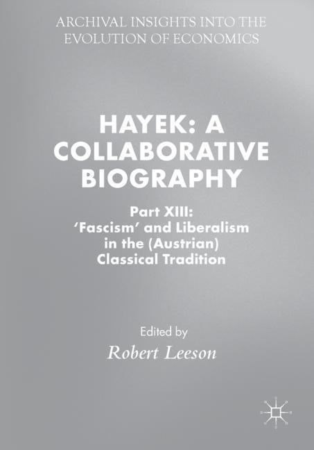 Hayek: A Collaborative Biography