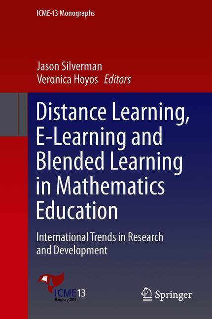 Distance Learning, E-Learning and Blended Learning in Mathematics Education