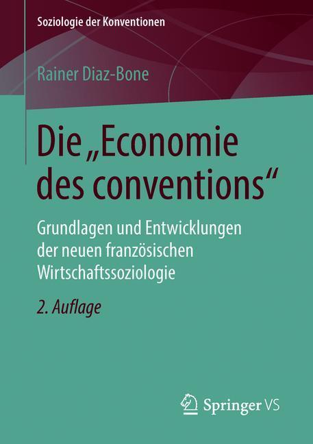 Die "Economie des conventions"