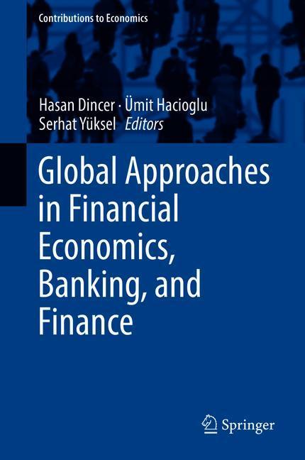 Global Approaches in Financial Economics, Banking, and Finance