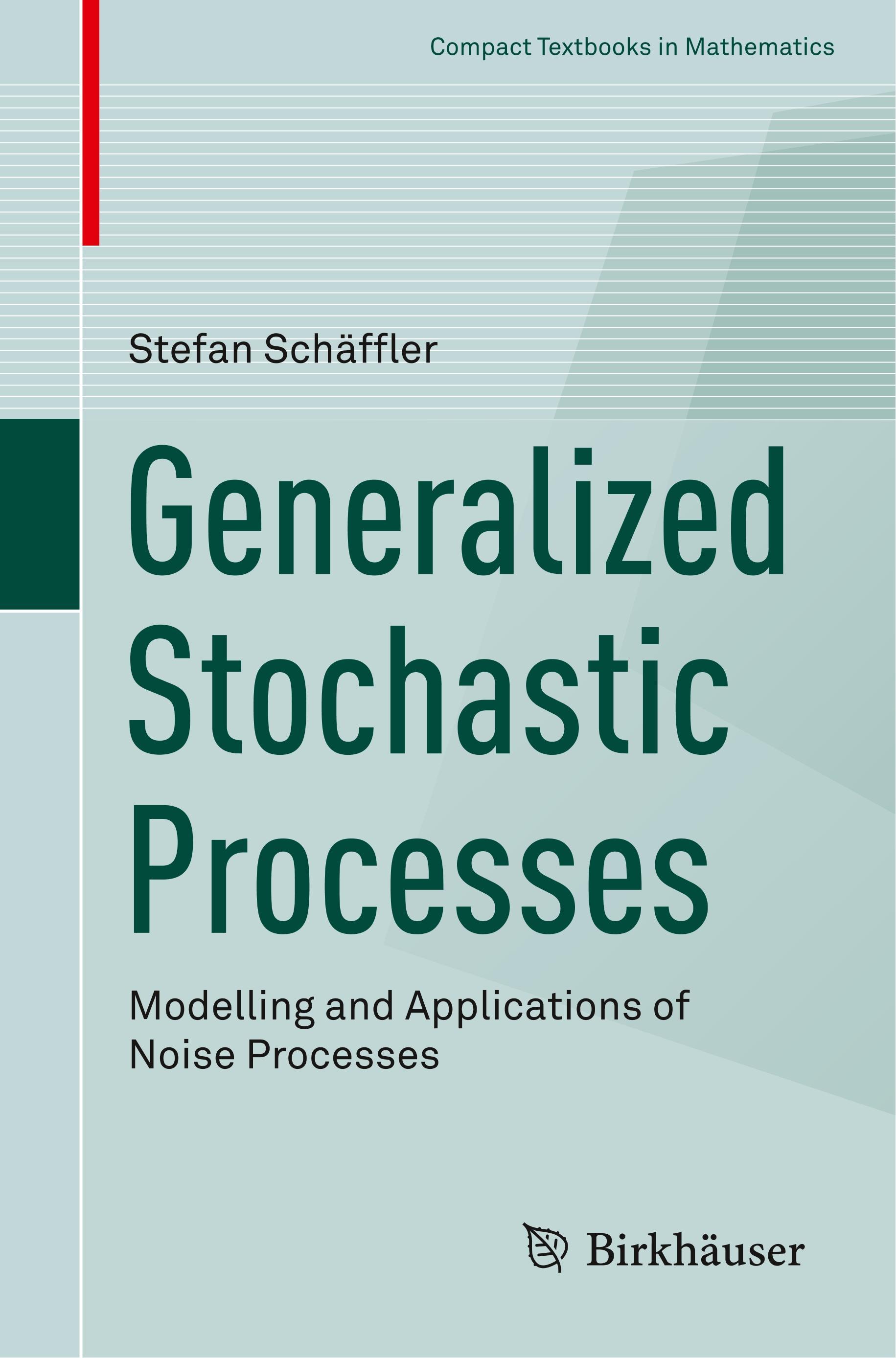 Generalized Stochastic Processes