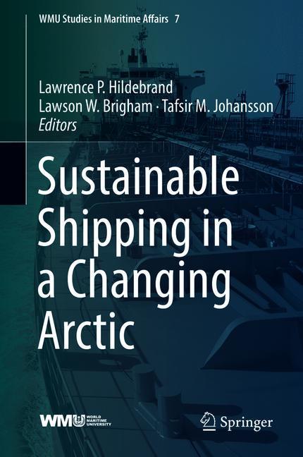 Sustainable Shipping in a Changing Arctic