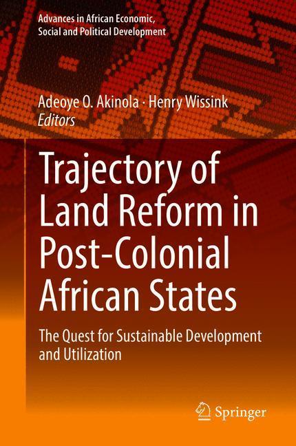 Trajectory of Land Reform in Post-Colonial African States