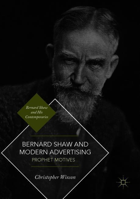 Bernard Shaw and Modern Advertising