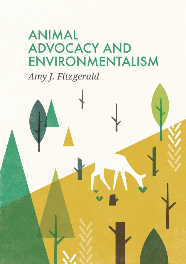 Animal Advocacy and Environmentalism