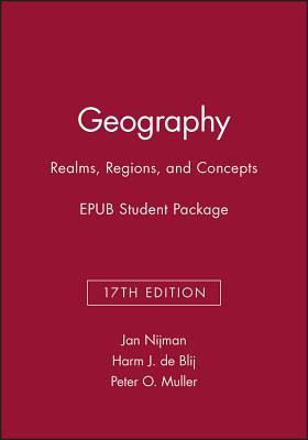 Geography: Realms, Regions, and Concepts, 17e Epub Student Package