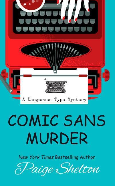 Comic Sans Murder