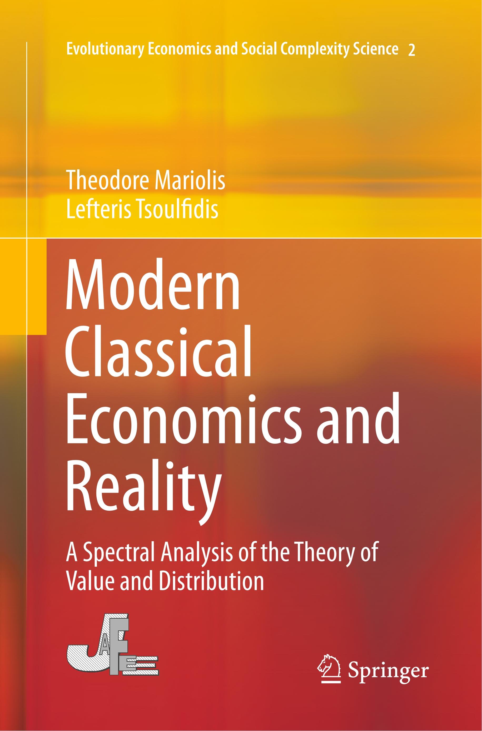 Modern Classical Economics and Reality