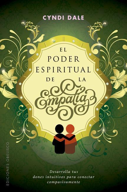 El Poder Espiritual de la Empatia