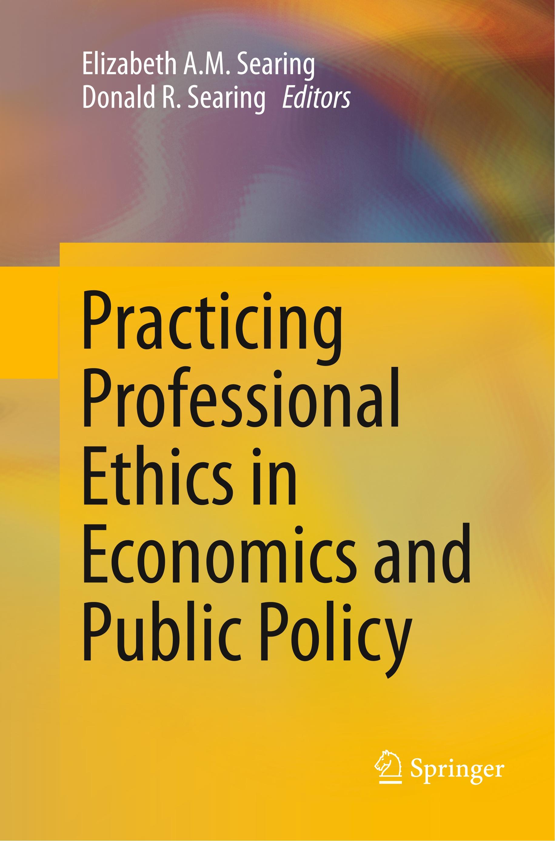 Practicing Professional Ethics in Economics and Public Policy