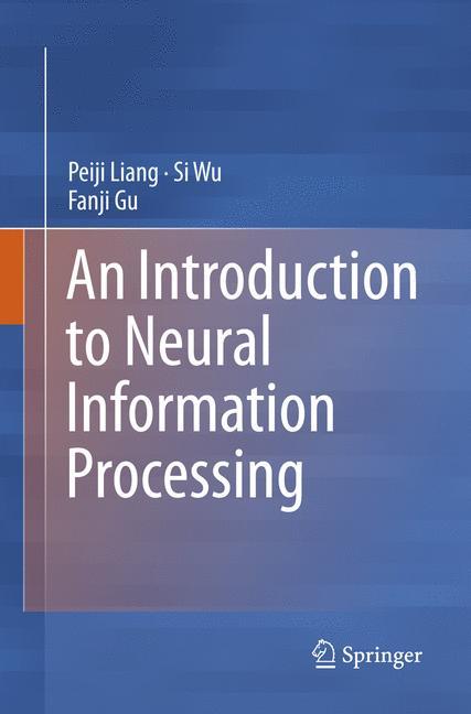 An Introduction to Neural Information Processing